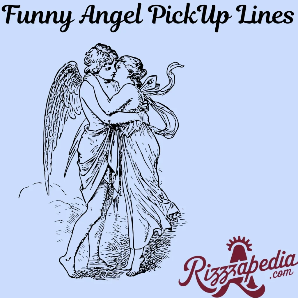 Funny Angel PickUp Lines  