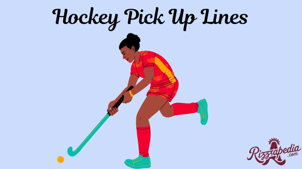 Hockey Pick Up Lines