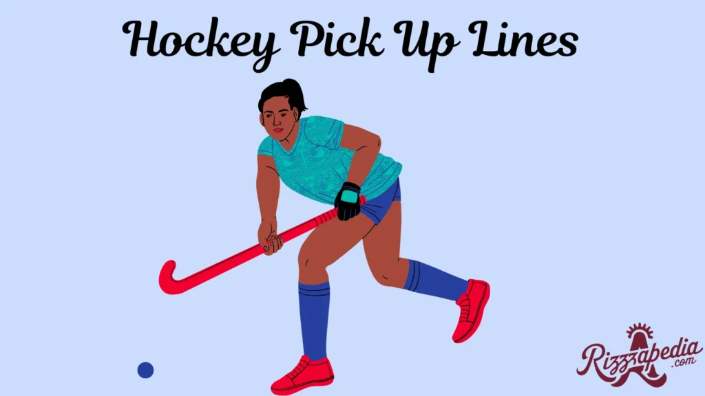 Hockey Pick Up Lines