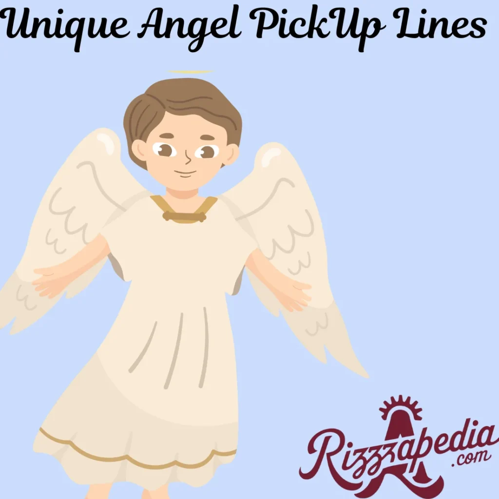 Unique Angel PickUp Lines  