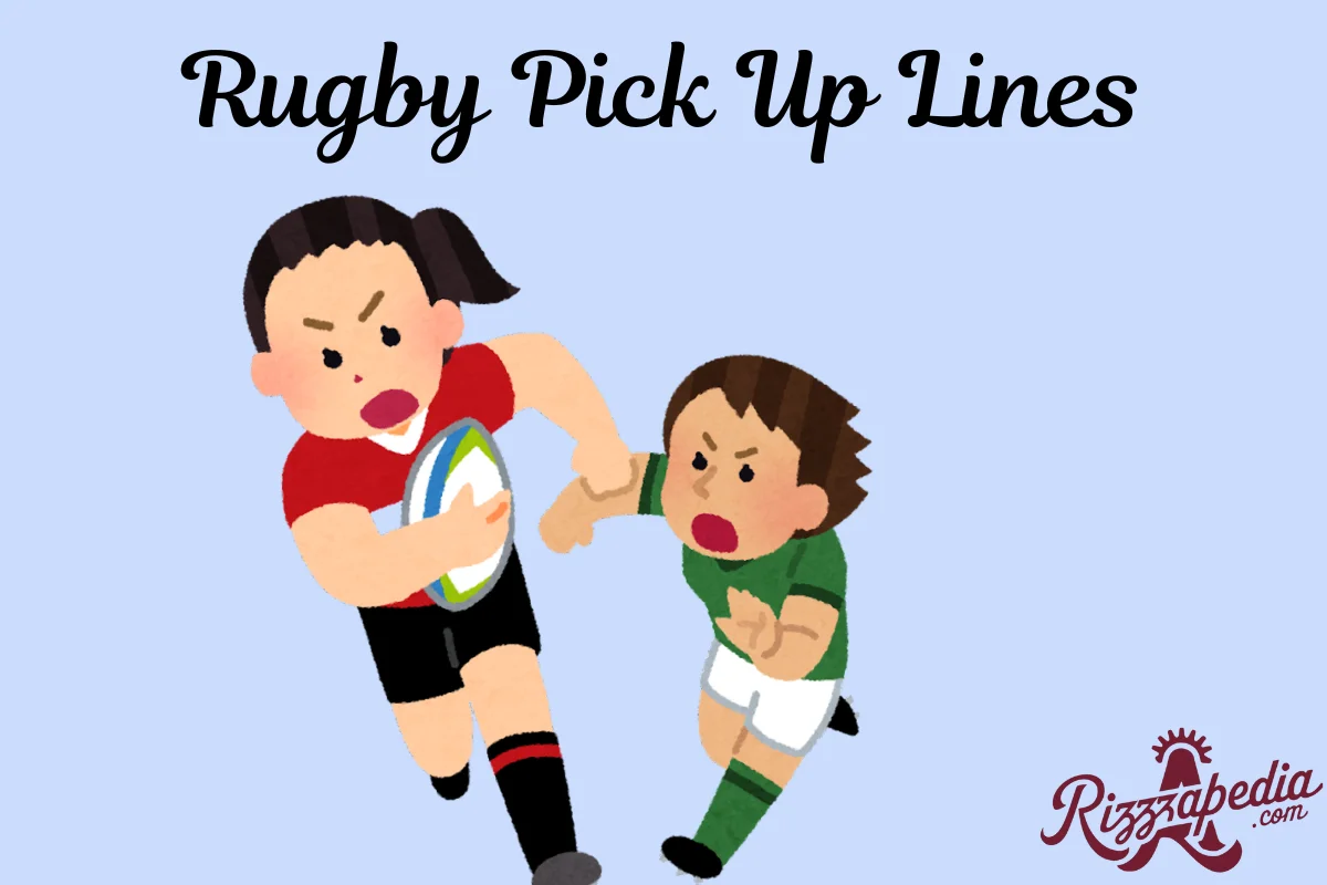 Rugby Pick Up Lines