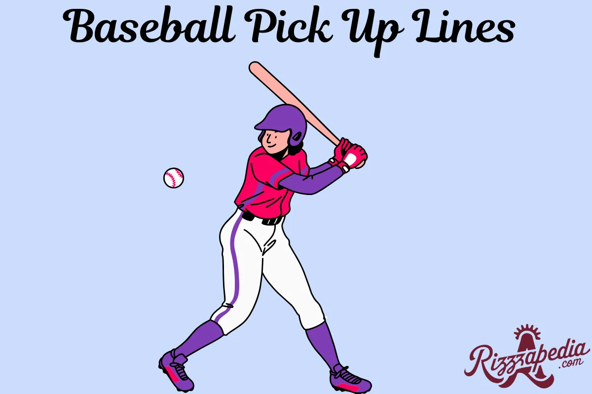 Baseball Pick Up Lines