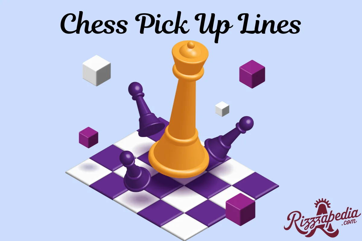 Chess Pick Up Lines