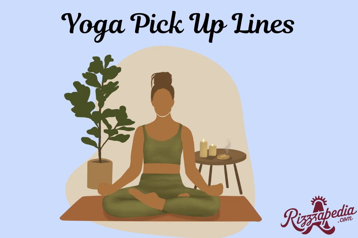 Yoga Pick Up Lines
