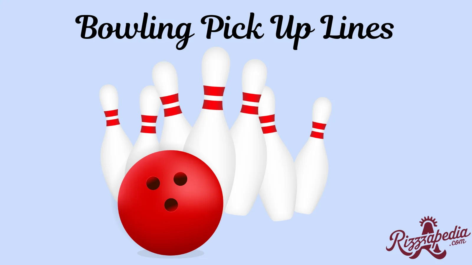 Bowling Pick Up Lines