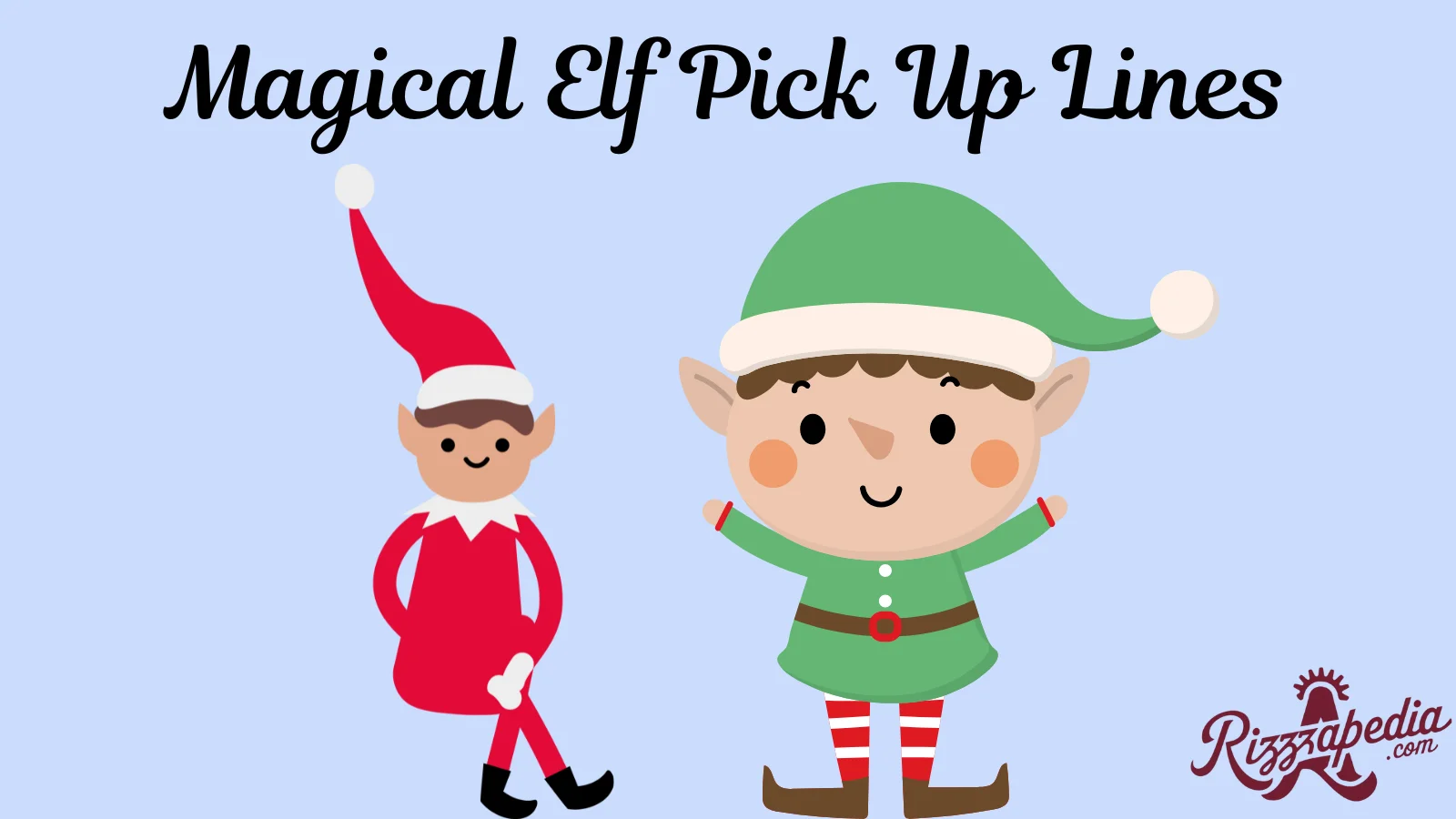 Magical Elf Pick Up Lines