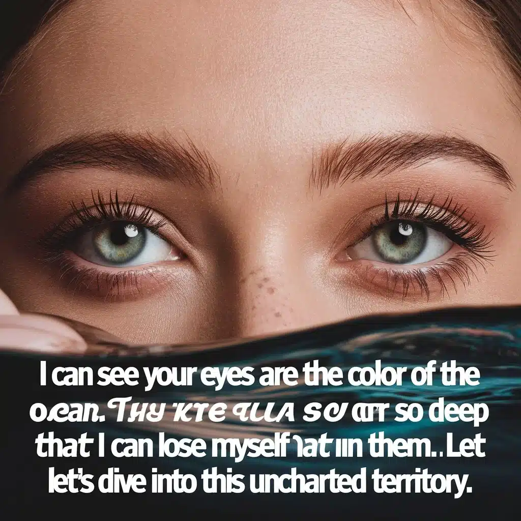 Dirty Pick Up Lines About Eyes