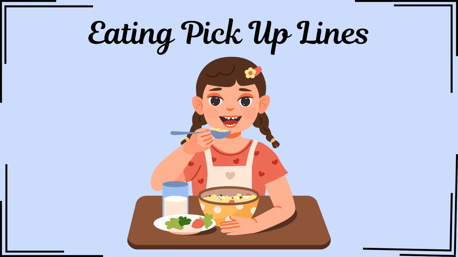 Eating Pick Up Lines