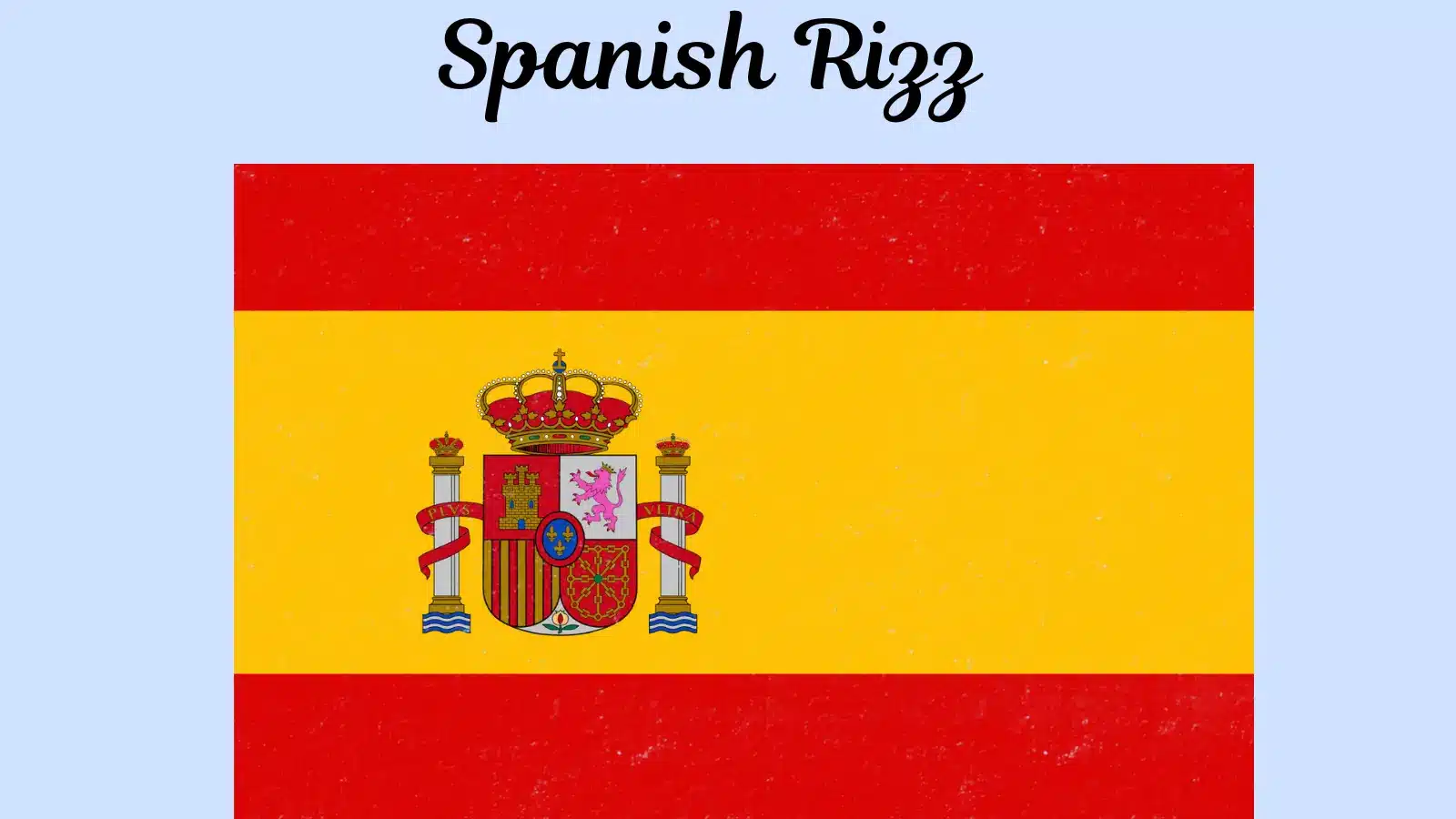 Spanish Rizz