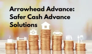 Loans Like Arrowhead Advance Safer Cash Advance Solutions Without Excessive Interest